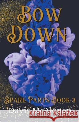 Bow Down Davis McAlonan 9798215947395 S L Davies