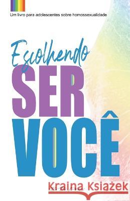 Escolhendo ser voce Bibi Press   9798215951200 Bibi Press
