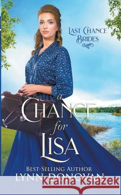 A Chance for Lisa Lynn Donovan   9798215954300 Lynn Donovan