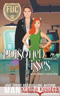 Poisoned Kisses Mandy Rosko   9798215970607 Mandy Rosko