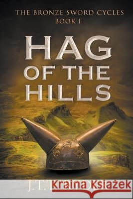 Hag of the Hills Jtt Ryder   9798215982433 Jtt Ryder