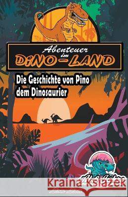 Abenteuer im Dino Land Liom Liom   9798215992746 Liom Liom