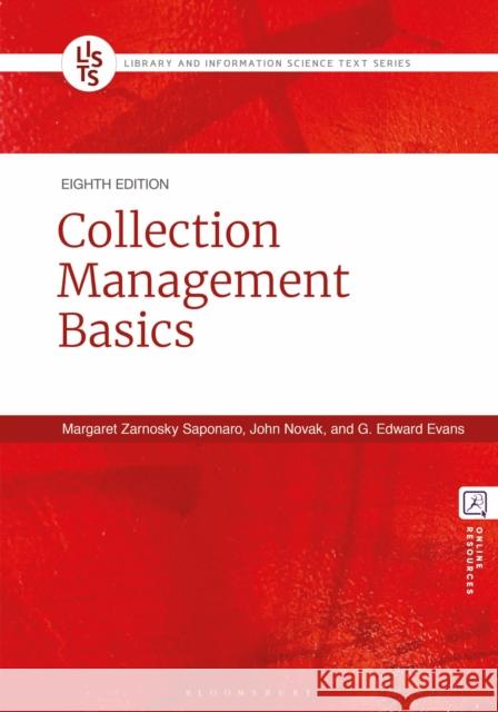 Collection Management Basics G. Edward (Flagstaff, AZ, USA) Evans 9798216170259 Bloomsbury Publishing Plc