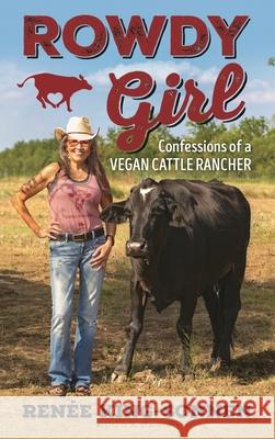 Rowdy Girl Renee King-Sonnen 9798216278351 Bloomsbury Publishing Plc