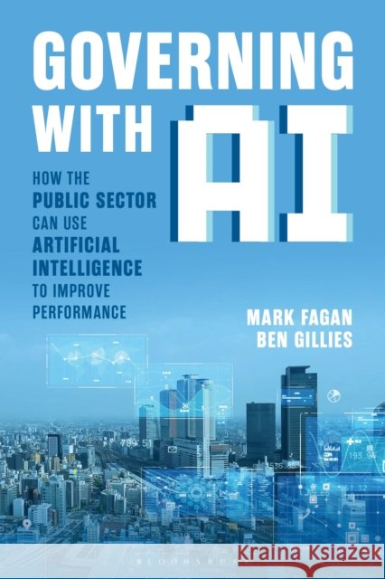 Governing With AI Ben Gillies 9798216369325