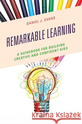 Remarkable Learning Daniel J. Evans 9798216390084