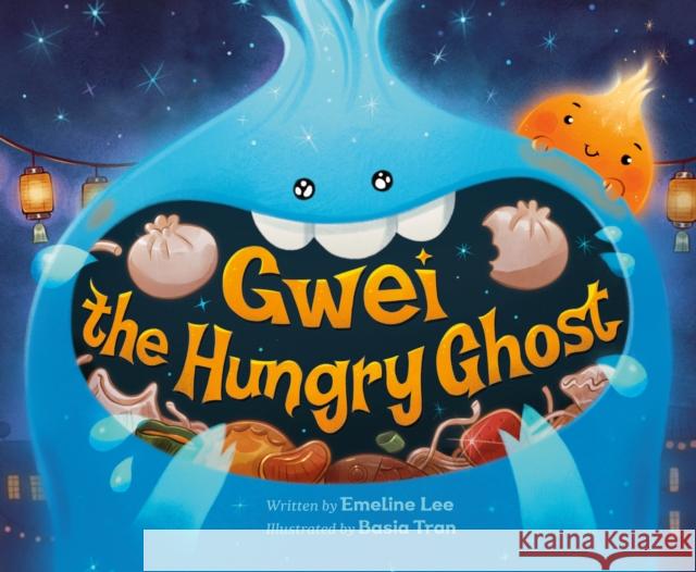 Gwei the Hungry Ghost Emeline Lee 9798217002795 