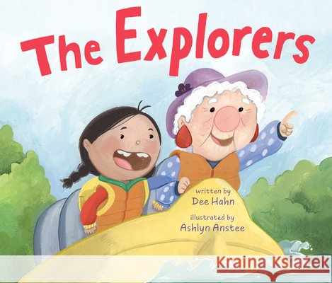 The Explorers Dee Hahn 9798217006649