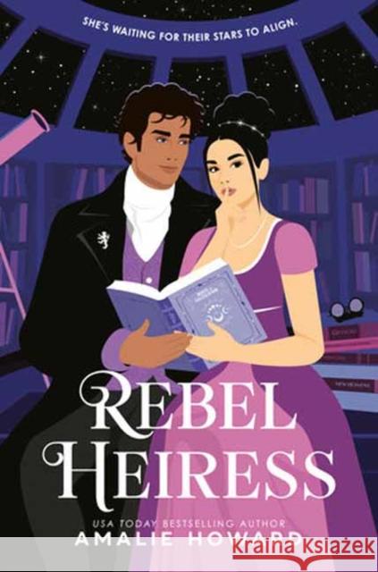 Rebel Heiress Amalie Howard 9798217024162 Random House USA Inc