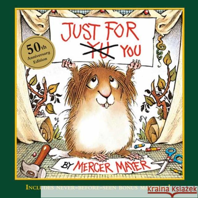 Just for You (Little Critter): 50th Anniversary Edition Mercer Mayer 9798217027804 Random House USA Inc