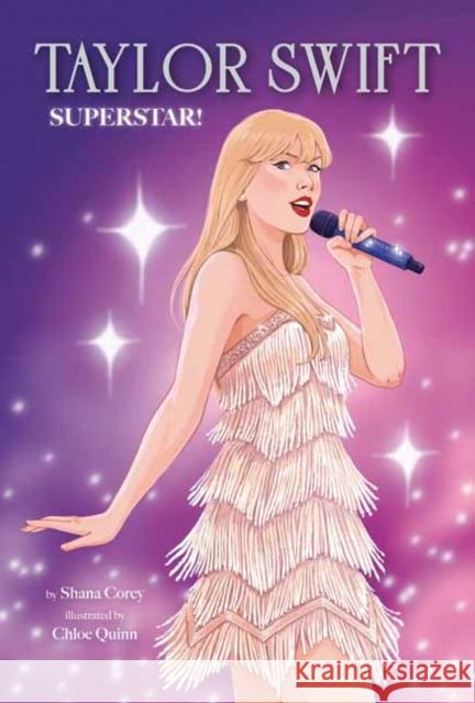 Taylor Swift: Superstar! Shana Corey 9798217031535