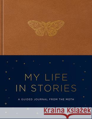 My Life in Stories The Moth 9798217033805 Random House USA Inc