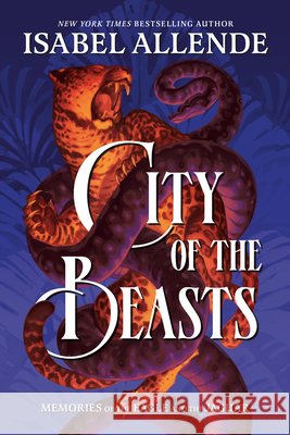 City of the Beasts Allende, Isabel 9798217041220 Philomel Books