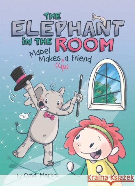 The Elephant in the Room Cyndi Marko 9798217049516