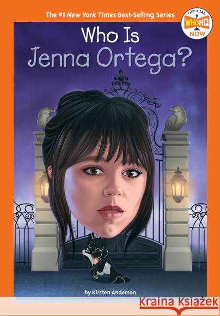 Who Is Jenna Ortega? Who HQ 9798217051557 