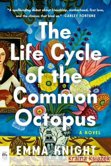Life Cycle Of The Common Octopus Emma Knight 9798217059324