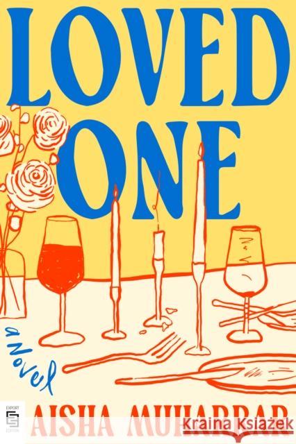 Loved One Aisha Muharrar 9798217060542