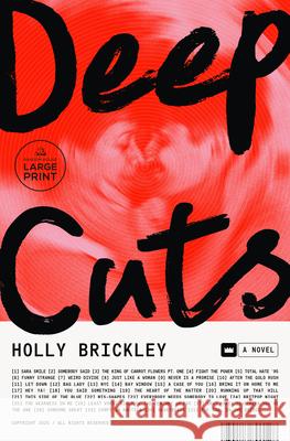 Deep Cuts: A Novel Holly Brickley 9798217070435 Diversified Publishing