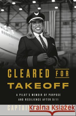 Cleared for Takeoff Captain Nia Gilliam 9798217087464