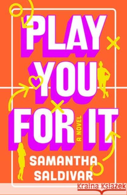 Play You For It: A Novel Samantha Saldivar 9798217092598 Random House USA Inc