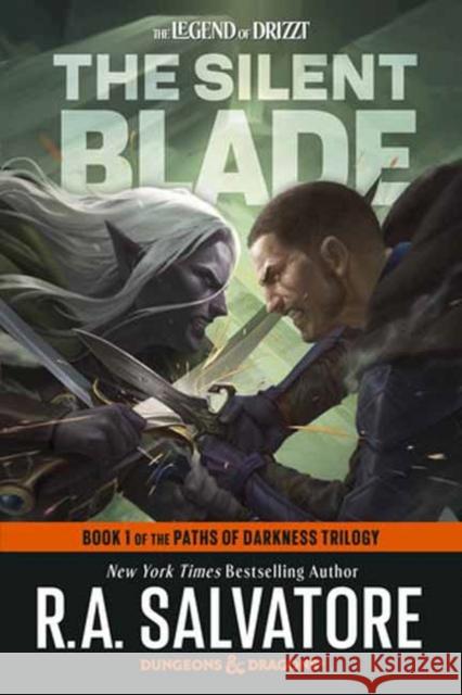 The Silent Blade: Dungeons & Dragons R.A. Salvatore 9798217092727 Random House USA Inc