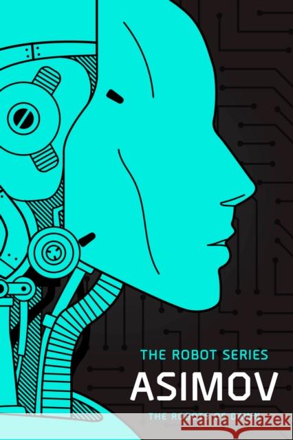 The Robots of Dawn: The Robot Series Isaac Asimov 9798217093472 Random House Inc