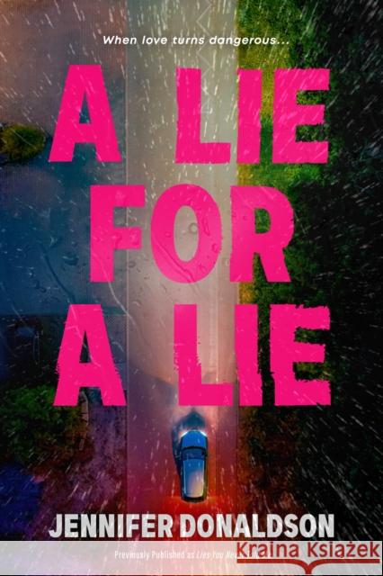 A Lie for a Lie Jennifer Donaldson 9798217114849 
