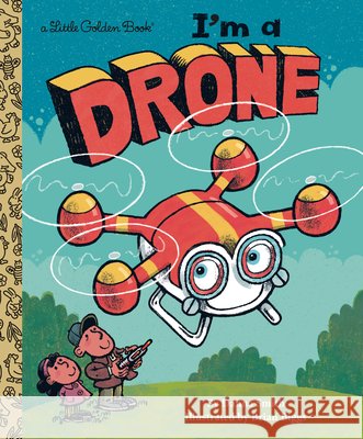 I'm a Drone Brian Biggs 9798217120529