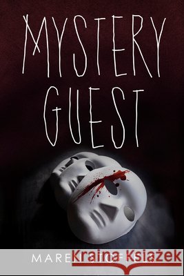 Mystery Guest Maren Stoffels 9798217122165