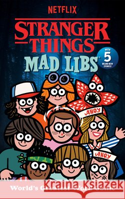Stranger Things Mad Libs: Updated Edition Degennaro, Gabriella, Mad Libs 9798217145157 Mad Libs