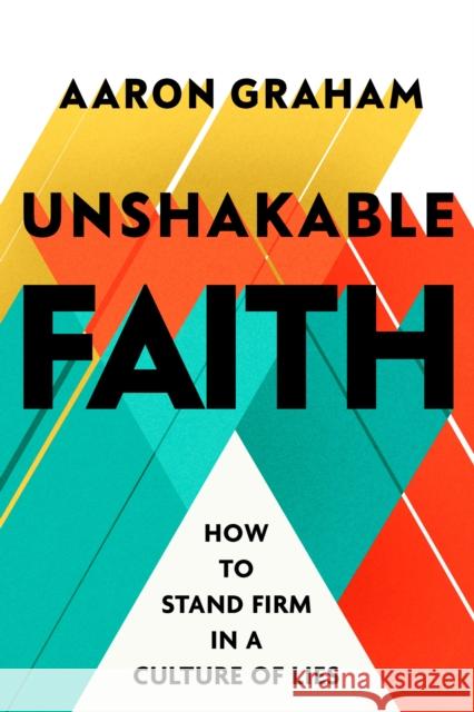 Unshakable Faith Aaron Graham 9798217151592