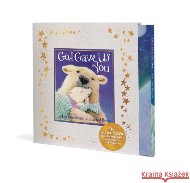 God Gave Us You (Deluxe Edition) Lisa Tawn Bergren 9798217152193