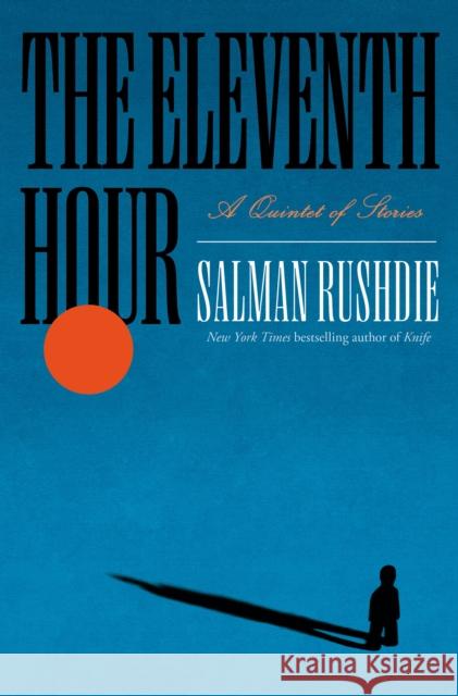 The Eleventh Hour: A Quintet of Stories  9798217154197 