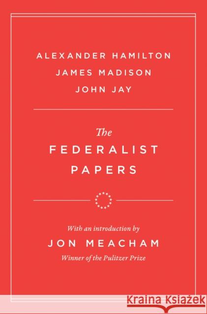 The Federalist Papers James Madison 9798217154555 Random House USA Inc