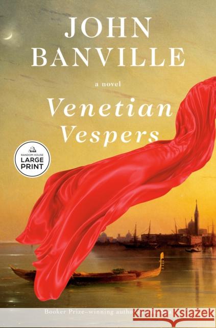 Venetian Vespers: A Novel John Banville 9798217170166