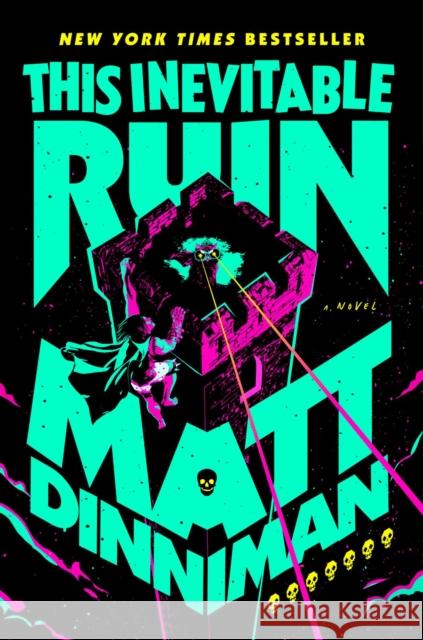 This Inevitable Ruin: Dungeon Crawler Carl 7 Matt Dinniman 9798217190041 Penguin Putnam Inc