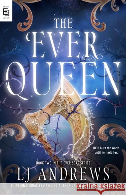 The Ever Queen Andrews, LJ 9798217190195