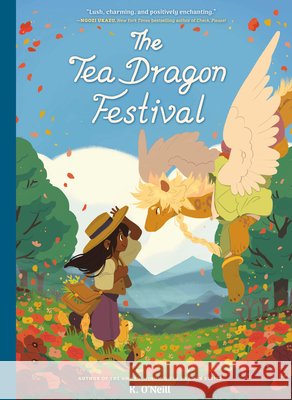 The Tea Dragon Festival: (A Graphic Novel) O'Neill, K. 9798217224098