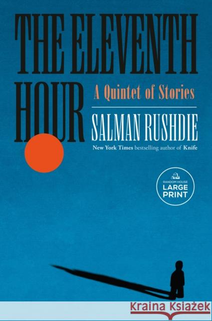 The Eleventh Hour: A Quintet of Stories  9798217294886 