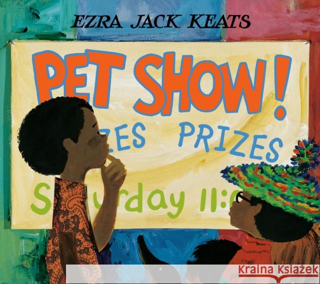 Pet Show! Ezra Jack Keats 9798217319138