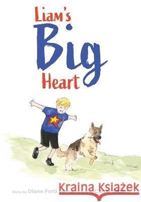 Liam's Big Heart Diane W Forti Carter Stuart  9798218011031