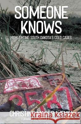 Someone Knows Christine Mager Wevik   9798218017705 Burlwood Press