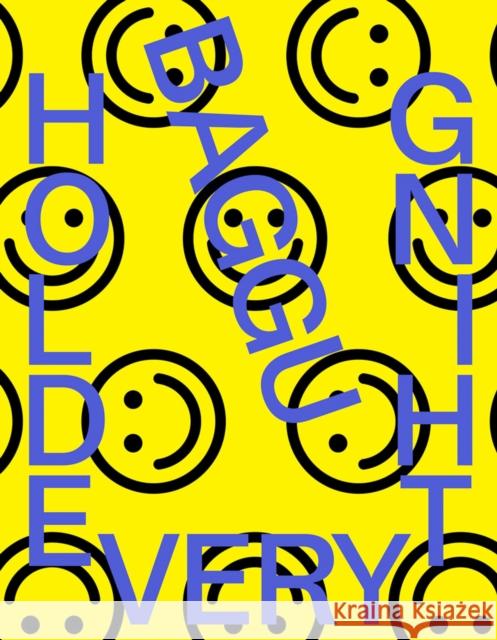 BAGGU: Hold Everything, 15 Years  9798218017798 Baggu Corporation