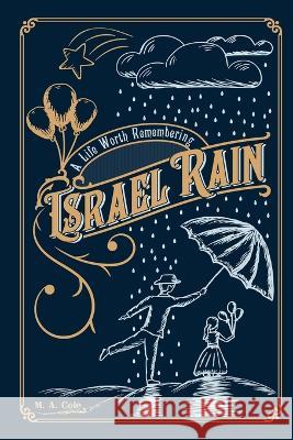 Israel Rain M a Cole   9798218023423 Inkwill Publications