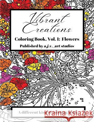 Vibrant Creations: Coloring Book Austin J Van Allen 9798218034788 Austin Van Allen
