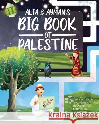 Alia & Ayman's Big Book of Palestine N Salem 9798218050313