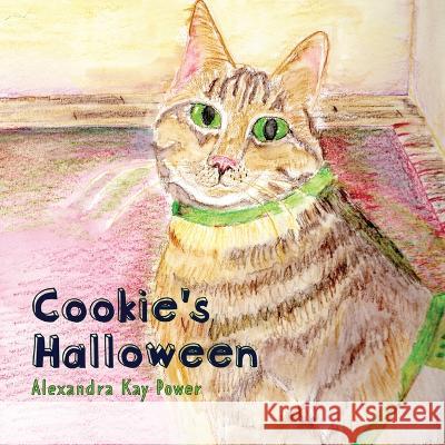 Cookie's Halloween Power Alexandra Kay Power 9798218054694