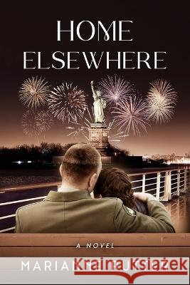 Home Elsewhere Marianne Rutter 9798218064686