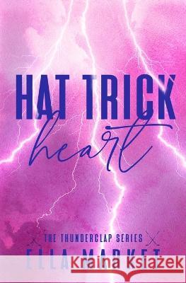 Hat Trick Heart Ella Market 9798218068912 Ella Market