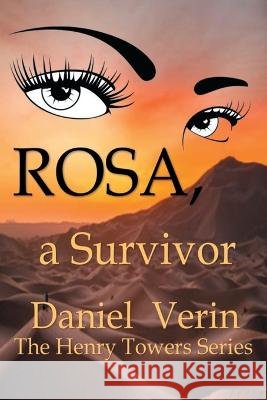 Rosa, a Survivor Daniel Verin   9798218081188 Dan Verin